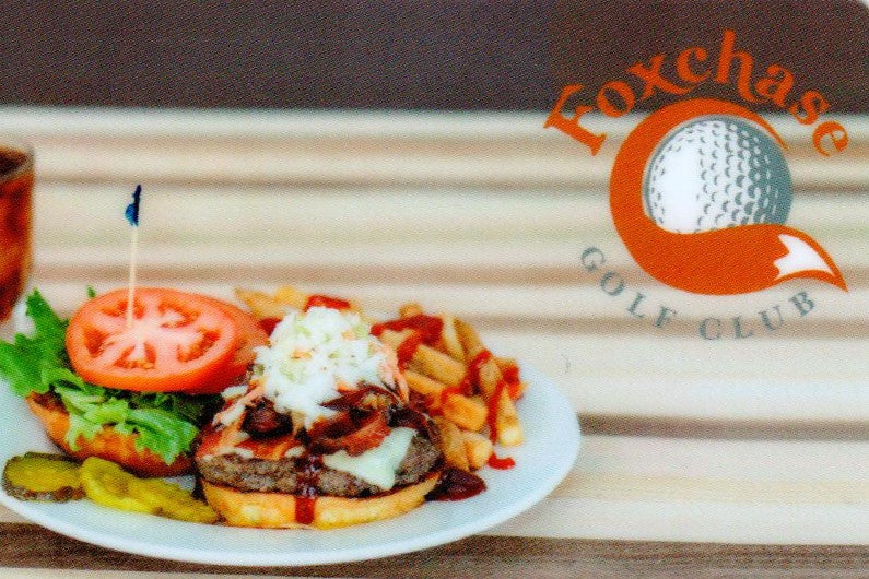 Foxchase's restaurants provide gift cards that can be used at any of our eating locations. Cannot be used in the Pro Shop.